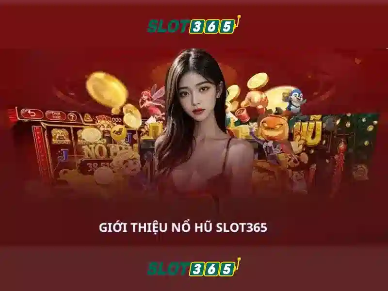 Slot365 là gì và tại sao nổi bật