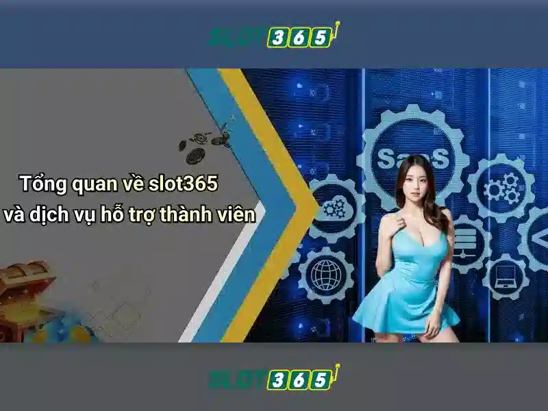 Slot365: Nền tảng slot trực tuyến hàng đầu dành cho người chơi Việt