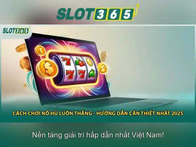 Slot365 - Đánh giá nền tảng máy slot trực tuyến